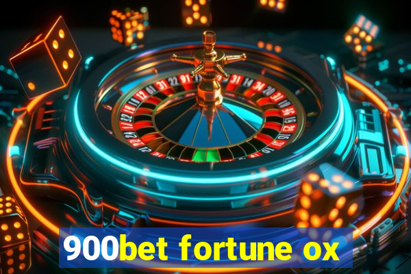 900bet fortune ox