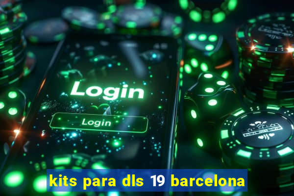 kits para dls 19 barcelona