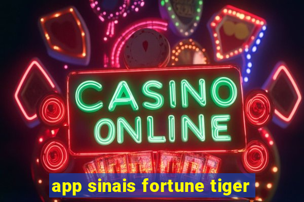 app sinais fortune tiger