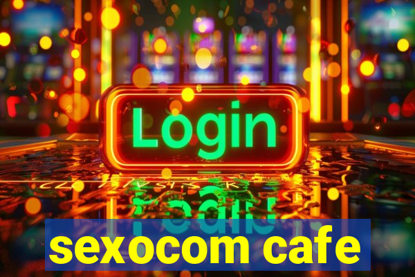 sexocom cafe