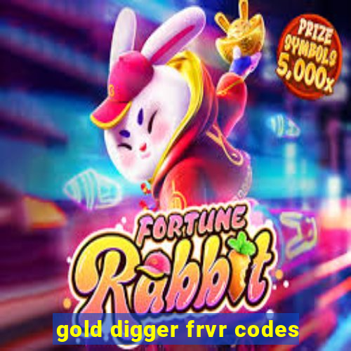 gold digger frvr codes