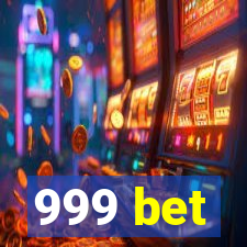 999 bet