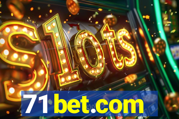 71 bet.com