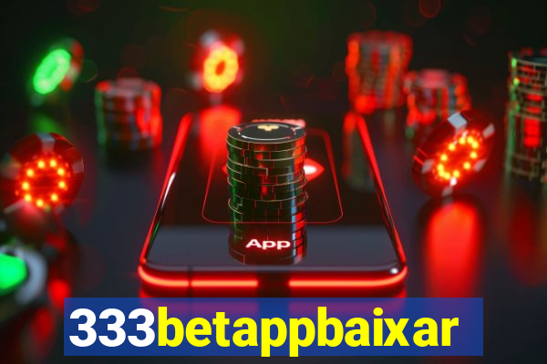 333betappbaixar