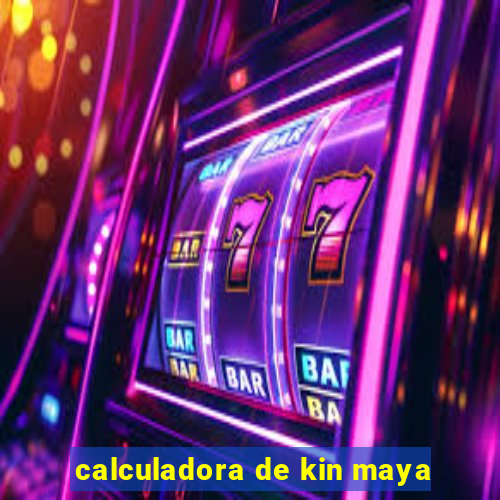 calculadora de kin maya