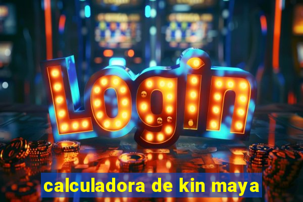 calculadora de kin maya