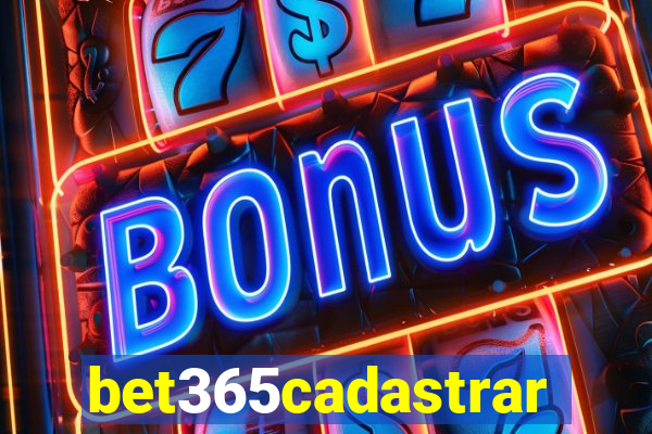 bet365cadastrar