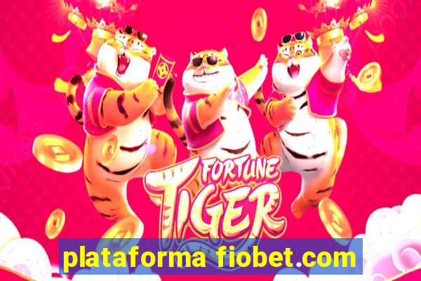 plataforma fiobet.com