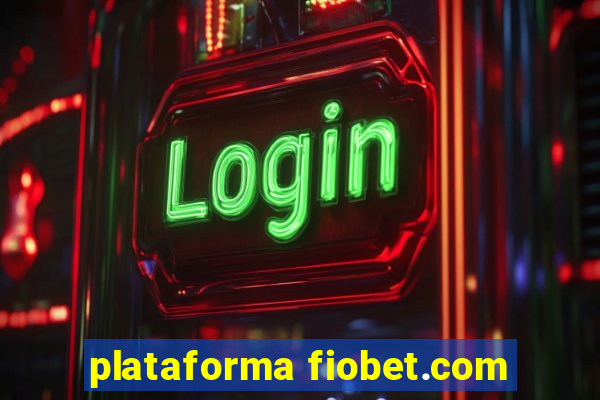 plataforma fiobet.com