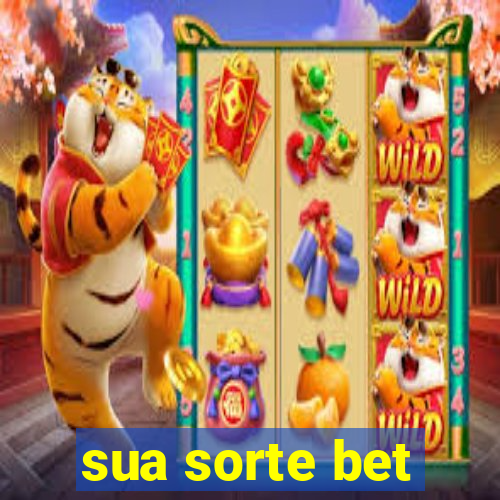 sua sorte bet