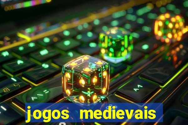 jogos medievais para celular