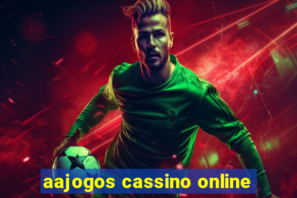 aajogos cassino online