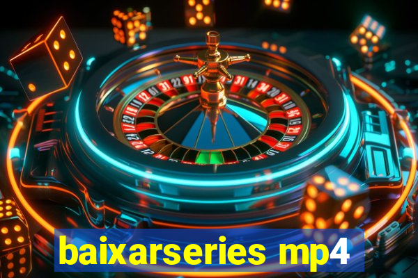 baixarseries mp4