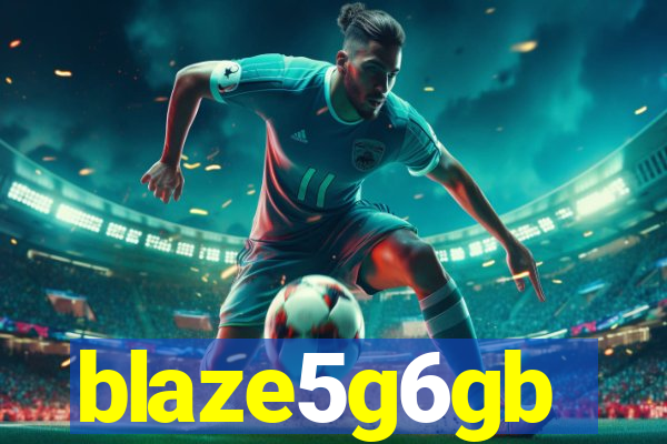 blaze5g6gb