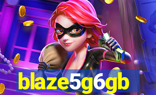 blaze5g6gb