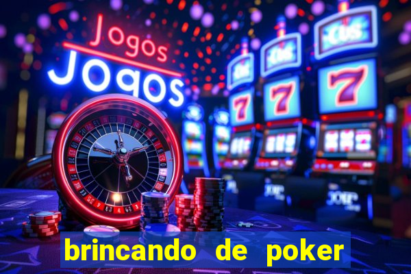 brincando de poker strip com a mae