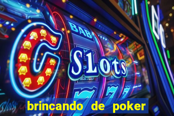 brincando de poker strip com a mae