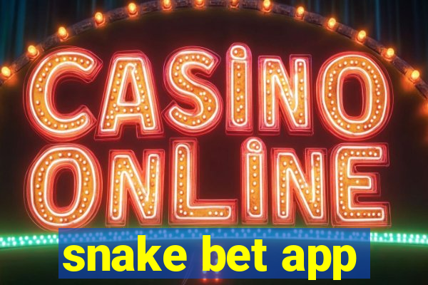 snake bet app