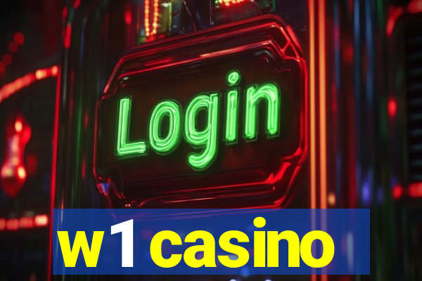 w1 casino