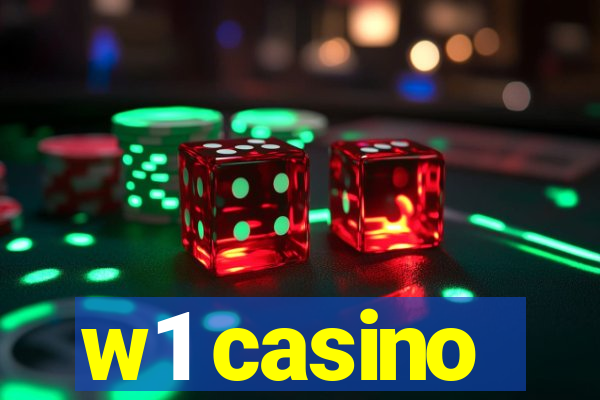 w1 casino