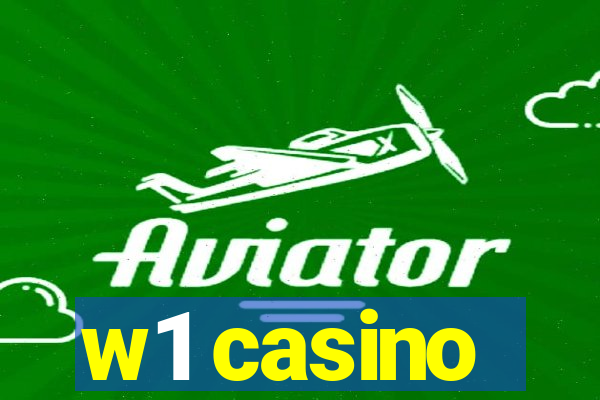 w1 casino