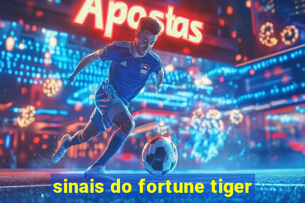 sinais do fortune tiger