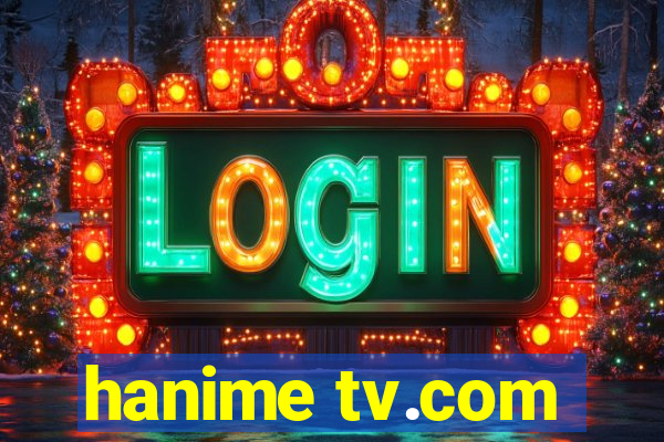 hanime tv.com