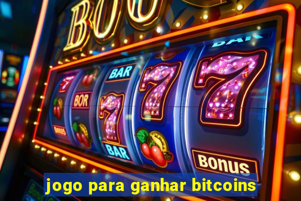 jogo para ganhar bitcoins