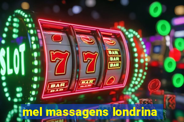 mel massagens londrina