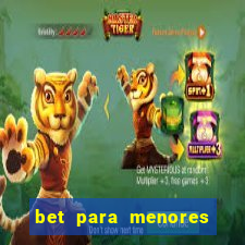 bet para menores de 18