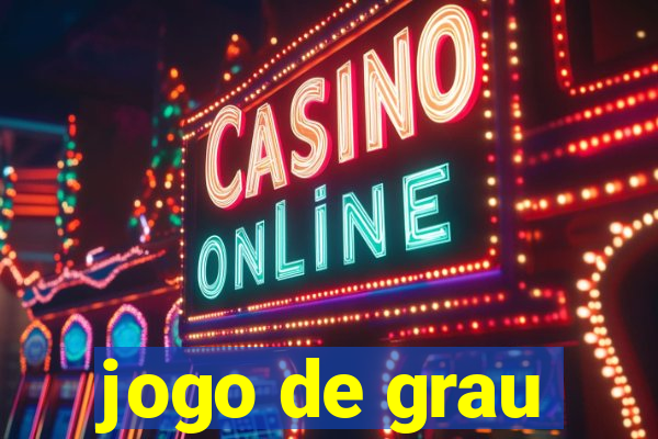 jogo de grau