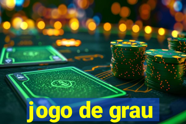 jogo de grau