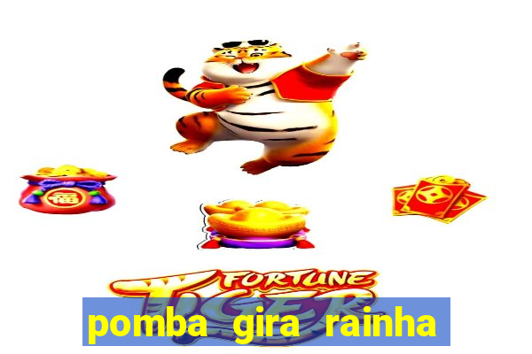 pomba gira rainha do cruzeiro