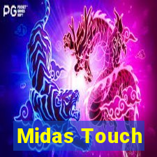 Midas Touch