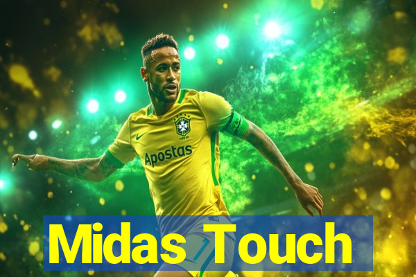 Midas Touch