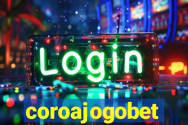 coroajogobet