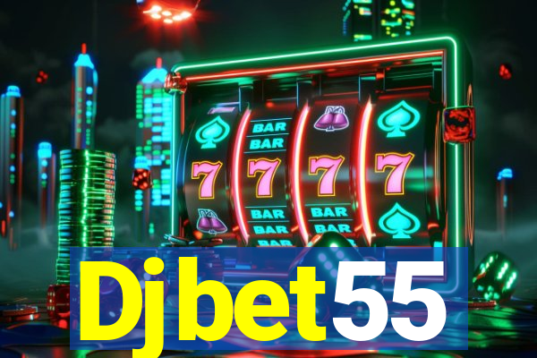 Djbet55