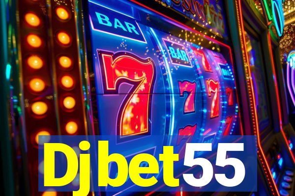 Djbet55