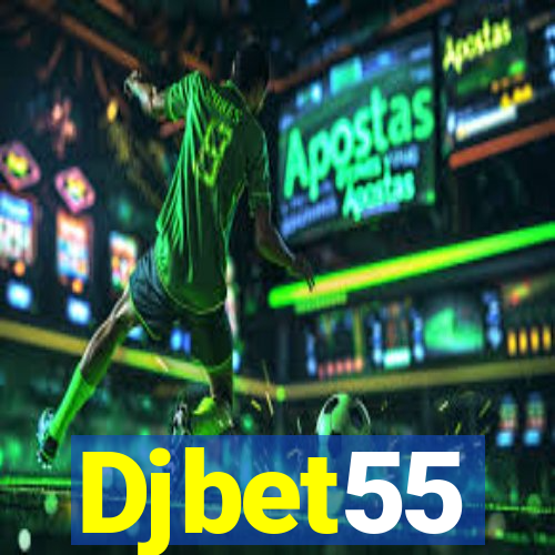 Djbet55