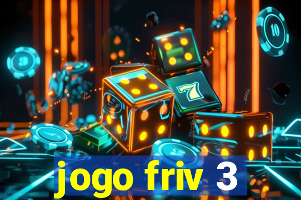 jogo friv 3