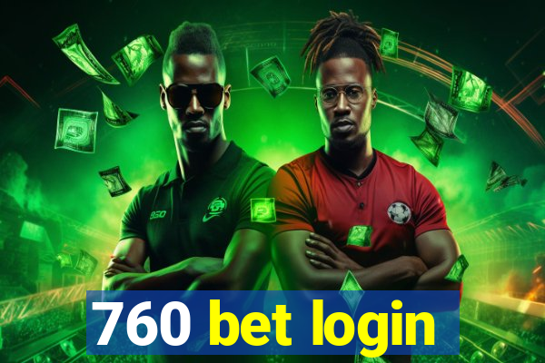 760 bet login