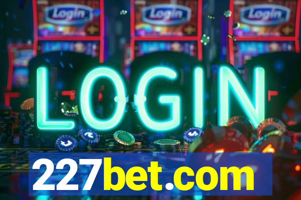 227bet.com