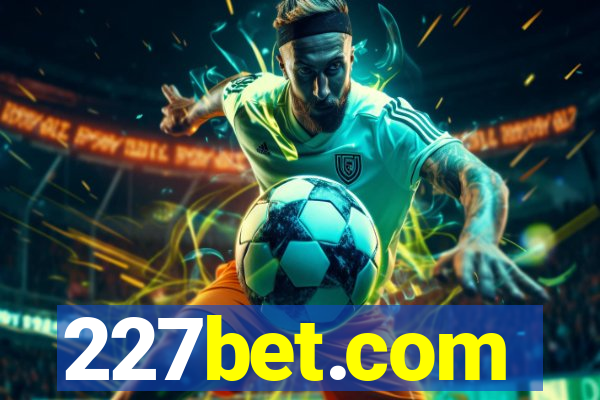 227bet.com