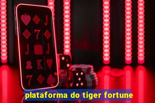 plataforma do tiger fortune