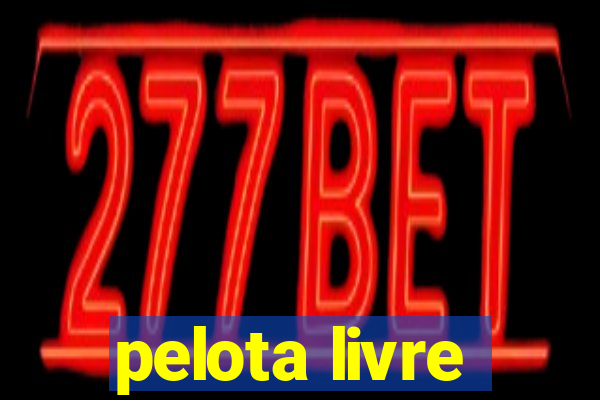 pelota livre