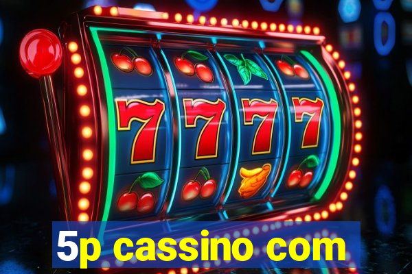 5p cassino com