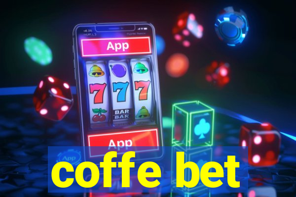 coffe bet