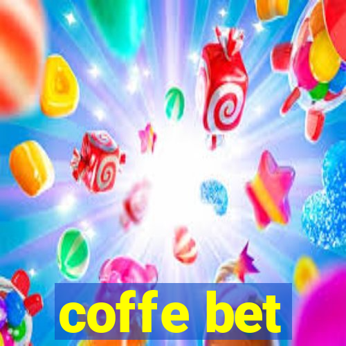 coffe bet