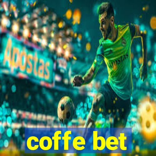 coffe bet