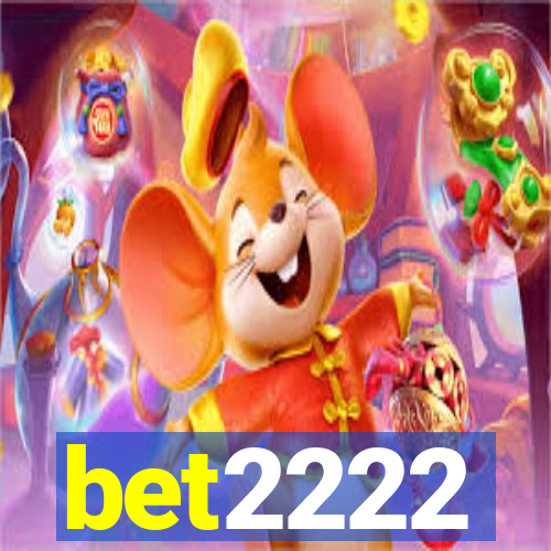 bet2222